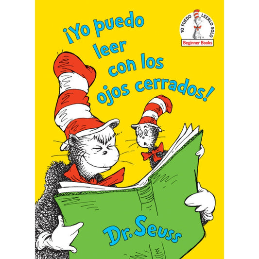 ¡Yo puedo leer con los ojos cerrados! (I Can Read With My Eyes Shut! Spanish Edition