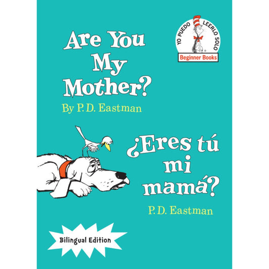 Are You My Mother?/¿Eres tú mi mamá? (Bilingual Edition)