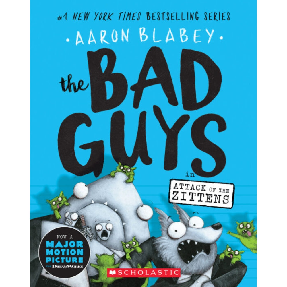 The Bad Guys in Attack of the Zittens (The Bad Guys #4)