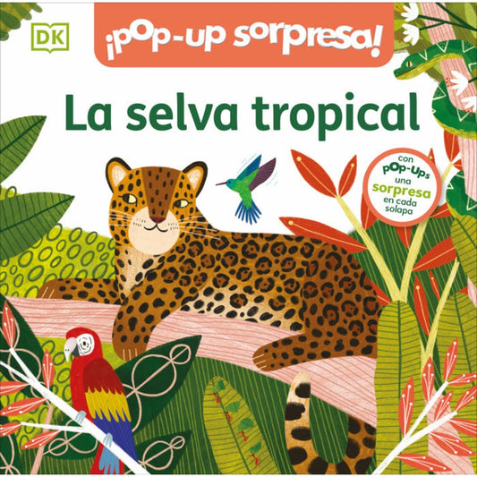 Bilingual Pop-Up Peekaboo! Rainforest – La selva