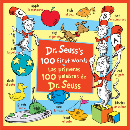 Dr. Seuss's 100 First Words/Las primeras 100 palabras de Dr. Seuss (Bilingual Edition)