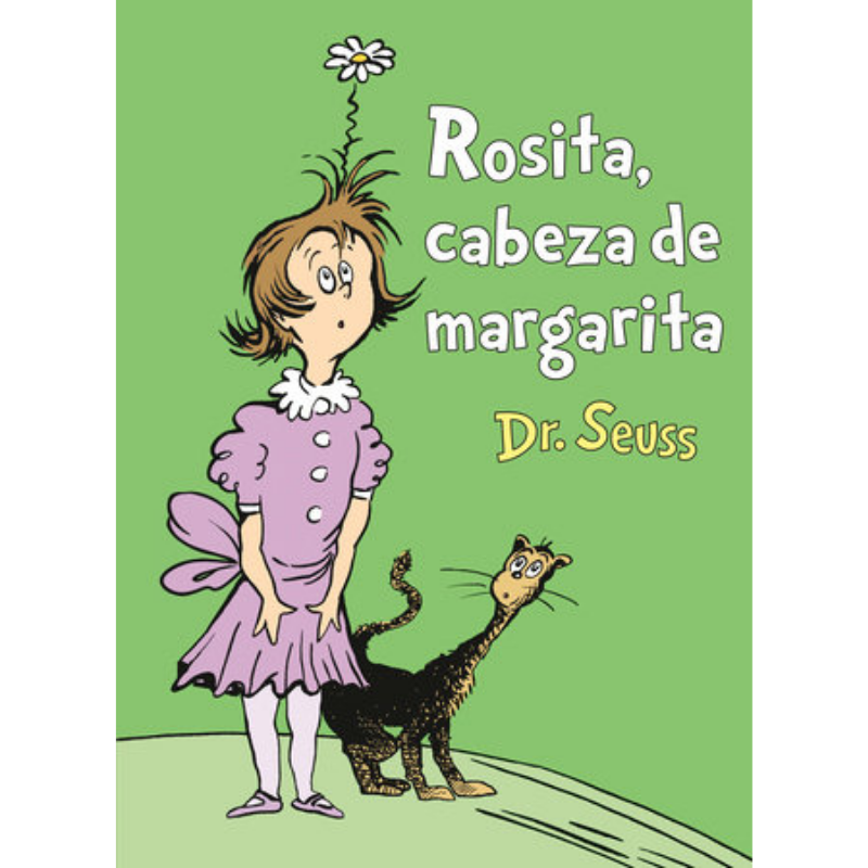 Rosita Cabeza de Margarita - Dr. Seuss