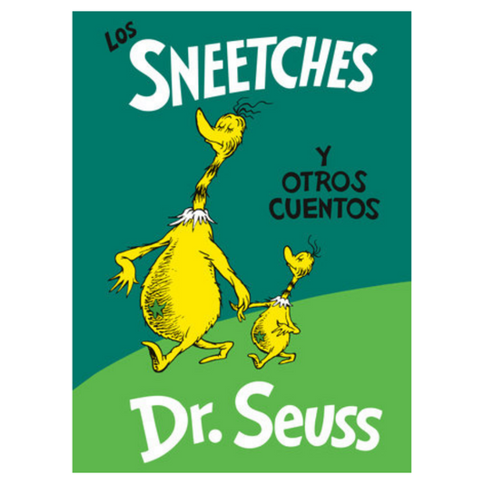Los Sneetches y Otros Cuentos - Dr. Seuss